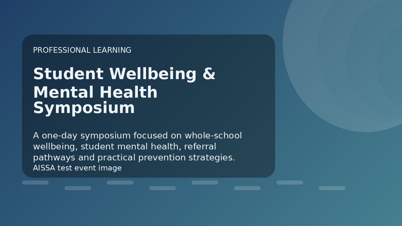 Student Wellbeing & Mental Health Symposium