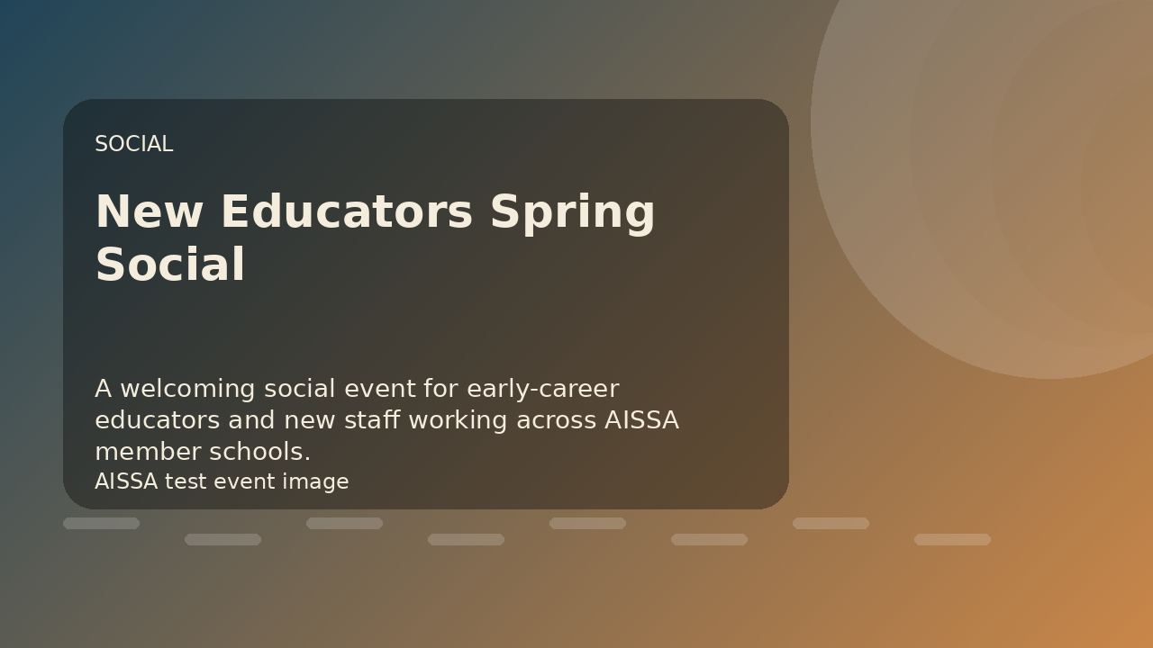 New Educators Spring Social